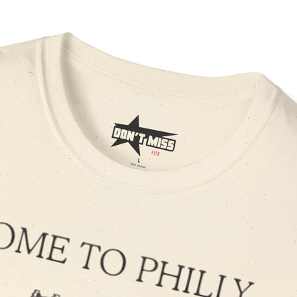 come to philly for the crack - Unisex Softstyle T-Shirt