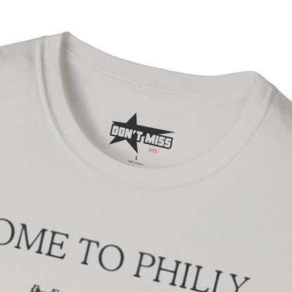 come to philly for the crack - Unisex Softstyle T-Shirt