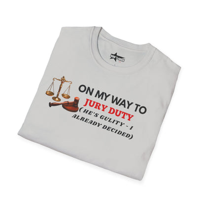 On my way to Jury Duty - Unisex softstyle t shirt