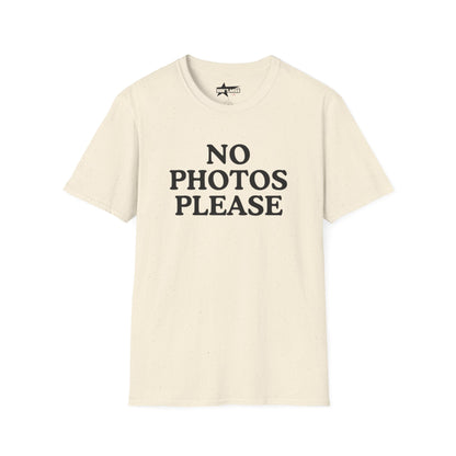 Funny No Photos Please - Unisex Softstyle T-Shirt