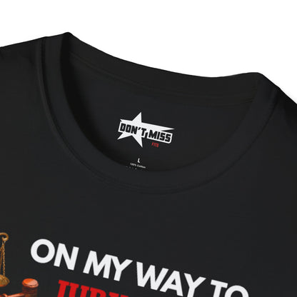 On my way to Jury Duty - Unisex softstyle t shirt