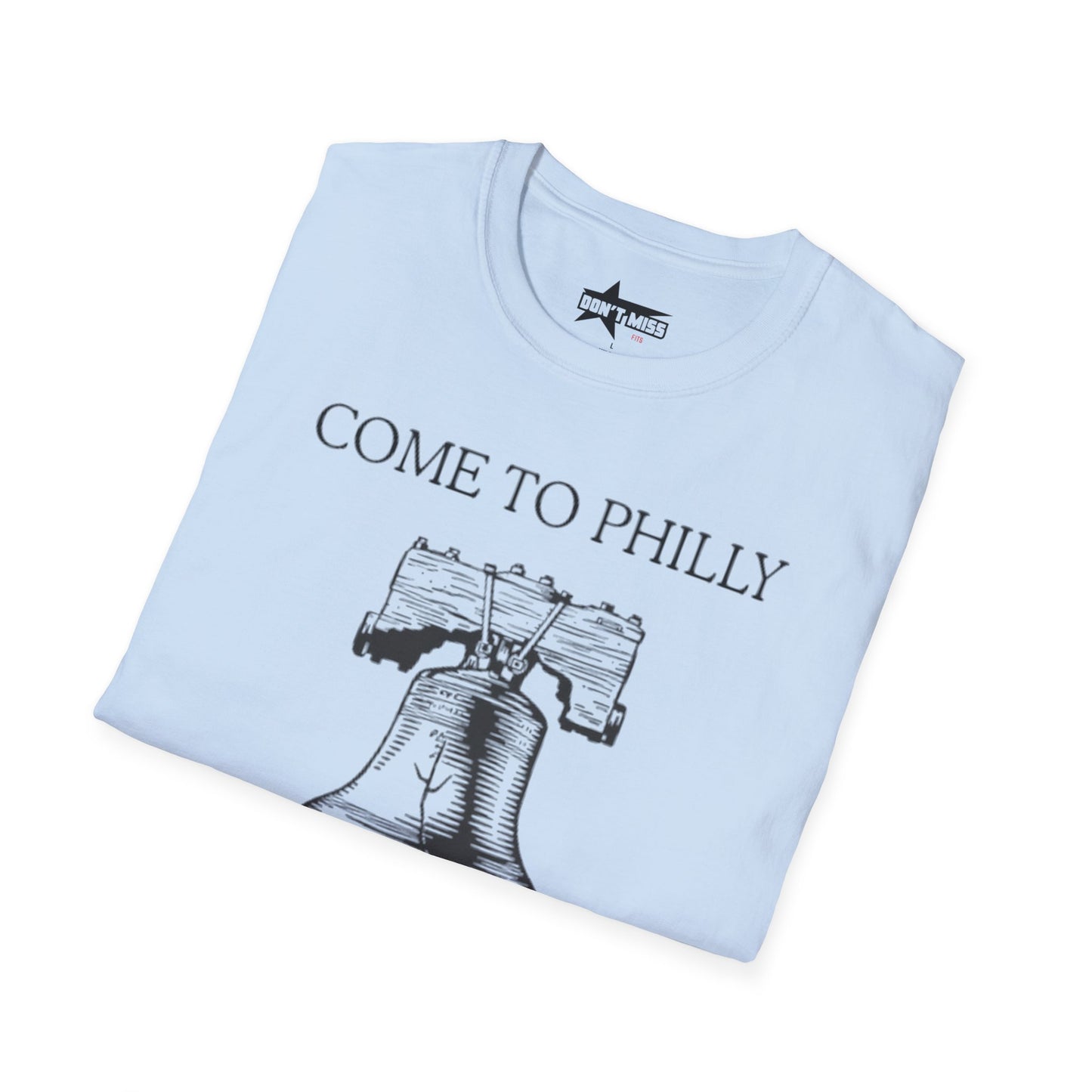 come to philly for the crack - Unisex Softstyle T-Shirt