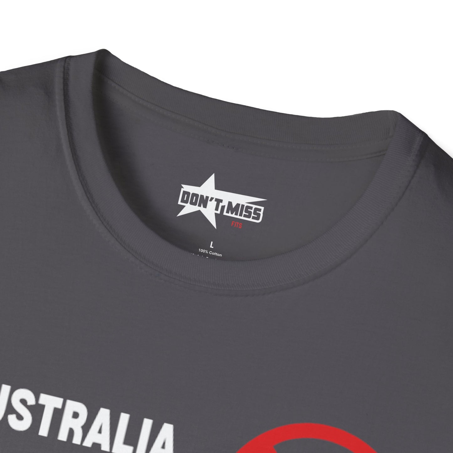 Australia Is Not Real T-Shirt, Funny Unisex Tee