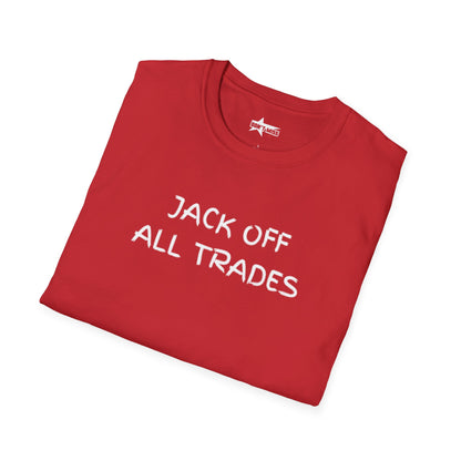 Jack off all Trades - Unisex Softstyle T-Shirt