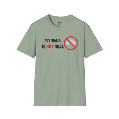 Australia Is Not Real T-Shirt, Funny Unisex Tee