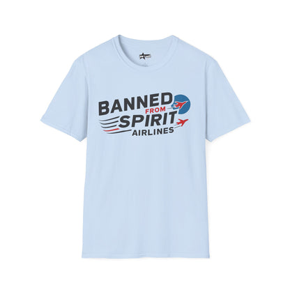 "Banned from Spirit Airlines" Unisex soft tee